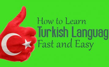 How to Learn Turkish Language Fast and Easy? how learn turkish language