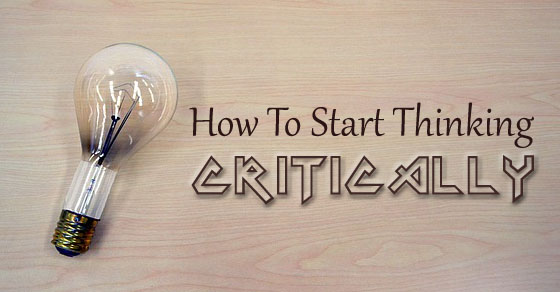 how start thinking critically