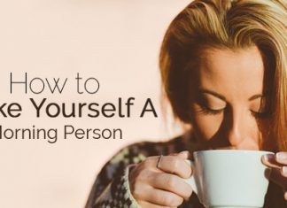 How to Become a Morning Person: Top 15 Ways make yourself morning person