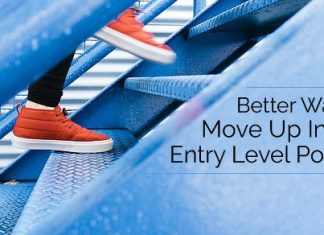 Better Ways to Move Up in your Entry Level Position move up in entry level position