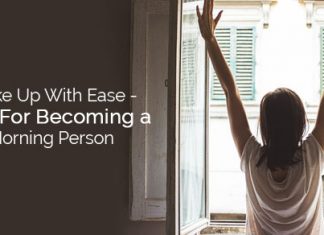 How to Become a Morning Person (Wake up with Ease) tips becoming morning person