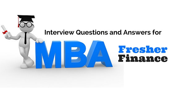 Interview Questions MBA Freshers