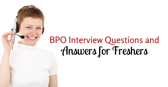 Top BPO Interview Questions and Answers for Freshers - WiseStep
