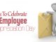 How to Celebrate Employee Appreciation Day? celebrate employee appreciation day