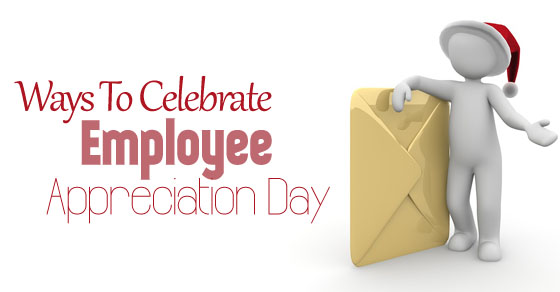 celebrate employee appreciation day