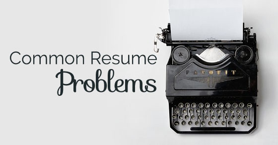 common resume problems fix