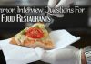 Restaurants 25 Common Interview Questions and Answers fast food interview questions