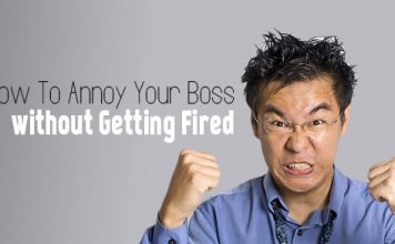 How to Annoy your Boss without Getting Fired https://officerhush.com/9-classic-ways-to-annoy-people-on-the-internet/