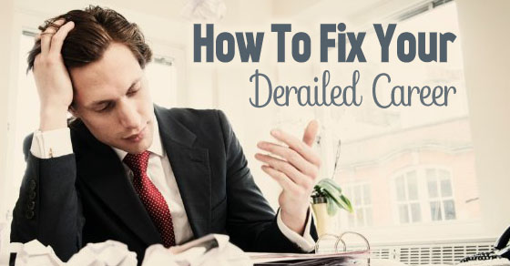 how fix derailed career