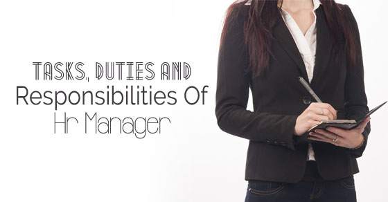 Tasks, Duties and Responsibilities of HR manager - WiseStep