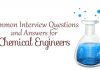 Top 27 Chemical Engineer Interview Questions and Answers interview questions chemical engineers