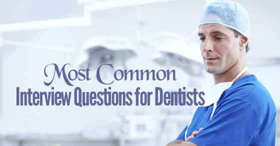 interview questions for dentists