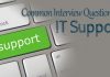 30 Common IT Support Interview Questions and Answers it support interview questions