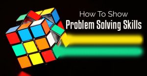 show problem solving skills resume