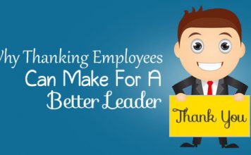 Why Thanking Employees Can Make for a Better Leader? thanking employees make leader