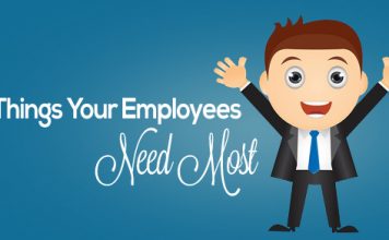 16 Things Your Employees Need Most: Must Read things employees need most