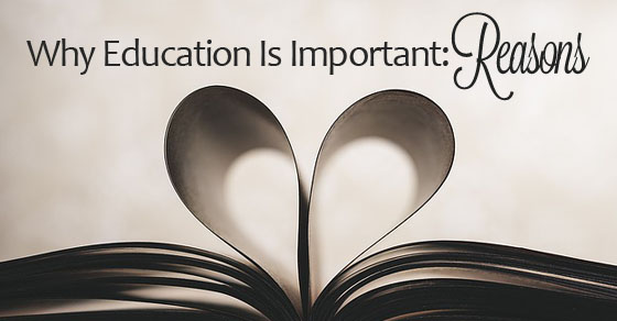 Why Education is Important? Top 13 Reasons - WiseStep
