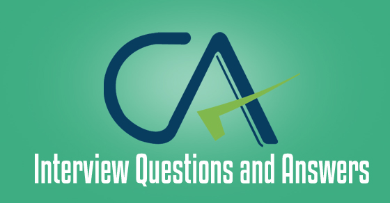 ca interview questions answers