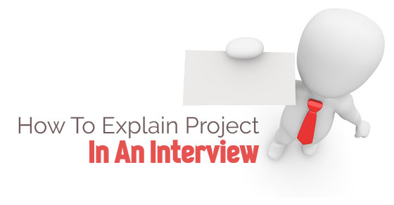 explain project in interview