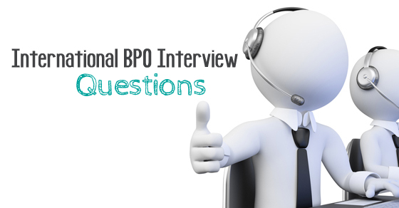 international bpo interview questions