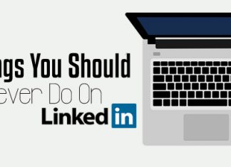 Things You Should Never Do on LinkedIn: Don’t Look Dumb never do on linkedin