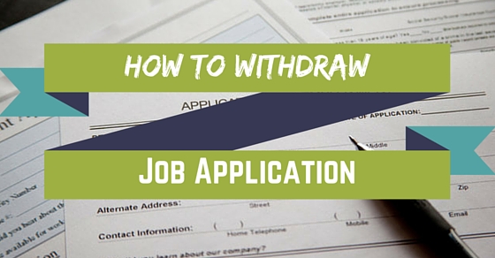 How To Cancel Or Withdraw Job Application Wisestep