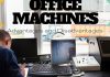 Office Machines Advantages and Disadvantages Office Machines Advantages and Disadvantages
