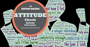 Interview Questions to Check, Assess and Determine Attitude - Wisestep