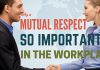 Why is Respect Important in the Workplace? importance of respect in workplace