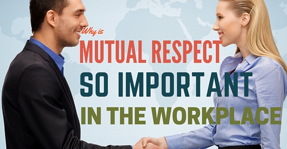 importance of respect in workplace