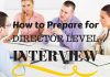How to Prepare for Director Level Interview Questions Director Level Interview Tips