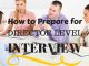 How to Prepare for Director Level Interview Questions Director Level Interview Tips