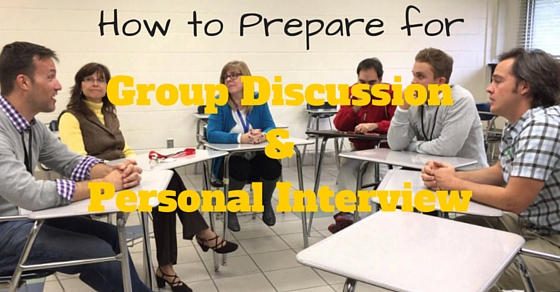 Group Discussion and Personal Interview