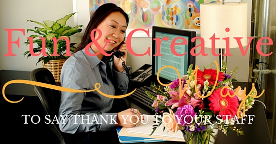 70 Fun and Creative Ways to Say Thank You to Your Staff - Wisestep