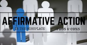 Affirmative Action In The Workplace: Pros And Cons - WiseStep