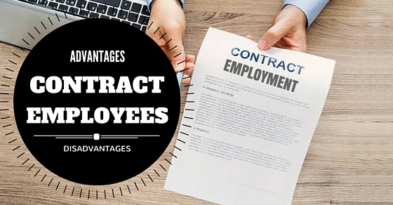 Contract Employees Advantages Disadvantages