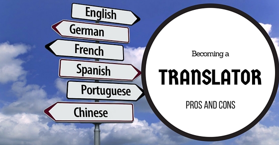 Becoming a Translator Pros Cons