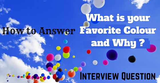 What is your favorite colour and why' How to Answer - Wisestep