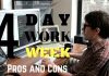 4 Day Work Week – Top 13 Pros and Cons 4 Day Work Week Pros Cons