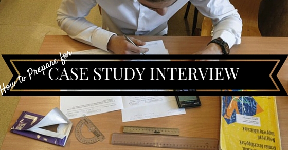 Case Study Interview Tips