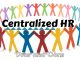 Centralized Human Resources Pros and Cons Centralized Human Resources Pros Cons