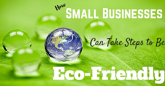 Eco Friendly Small Business