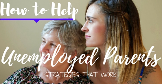 How Help Unemployed Parents