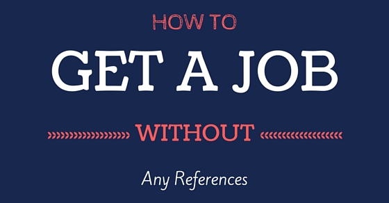 get a job without references