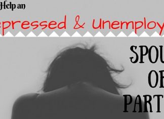 How to Help a Depressed and Unemployed Spouse or Partner Depressed and Unemployed Spouse