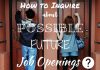 How to Inquire about Possible Future Job Openings How to Inquire Job Openings