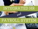 Top 13 Pros and Cons of an Integrated HR and Payroll System Integrated HR and Payroll System