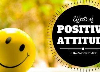 Effects of Positive and Negative Attitudes in the Workplace Positive Attitude Effects at Workplace