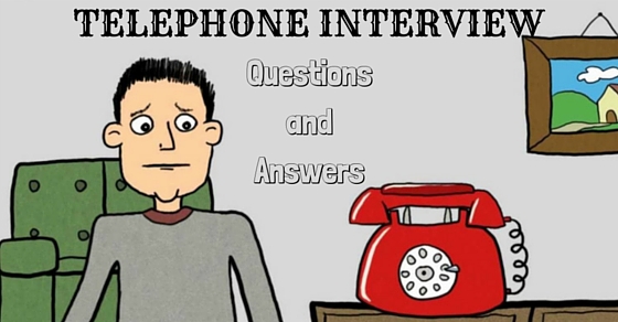 Telephone Interview Questions Answers