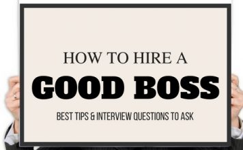 How to Hire a Good Boss: Best Tips and Interview Questions How to Hire a Good Boss